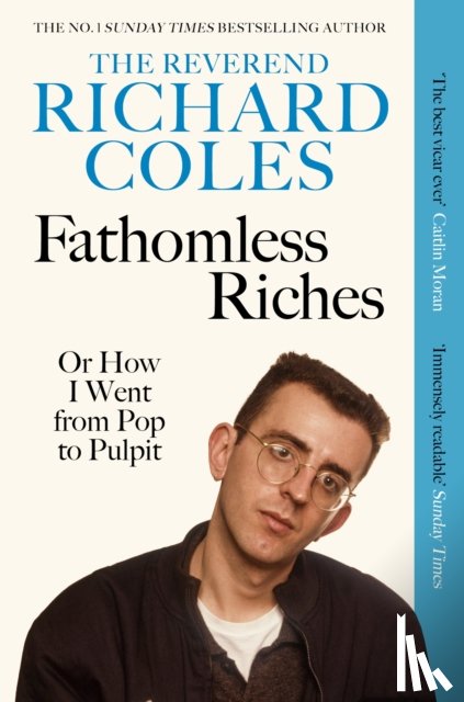 Coles, Reverend Richard - Fathomless Riches
