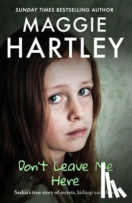 Hartley, Maggie - Don't Leave Me Here