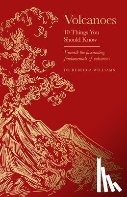 Williams, Dr Rebecca - Volcanoes
