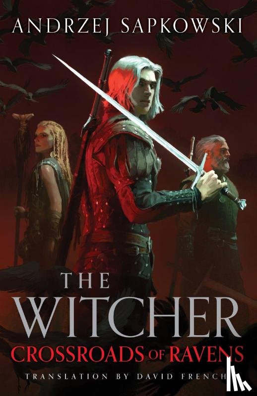 Sapkowski, Andrzej - Crossroads of Ravens