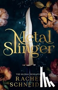 Schneider, Rachel - Metal Slinger
