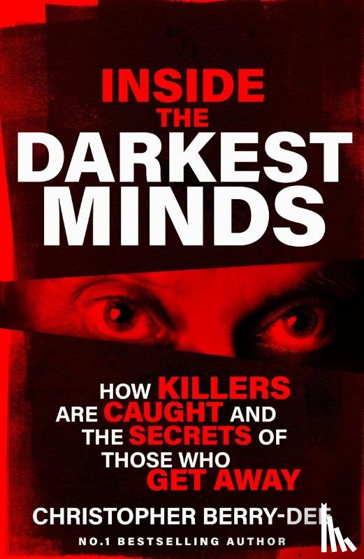 Berry-Dee, Christopher - Inside the Darkest Minds