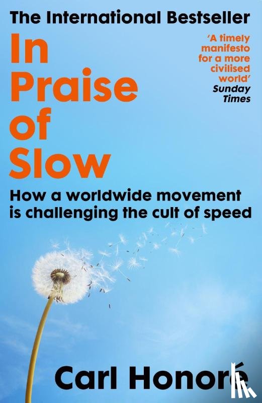 Honore, Carl - In Praise of Slow