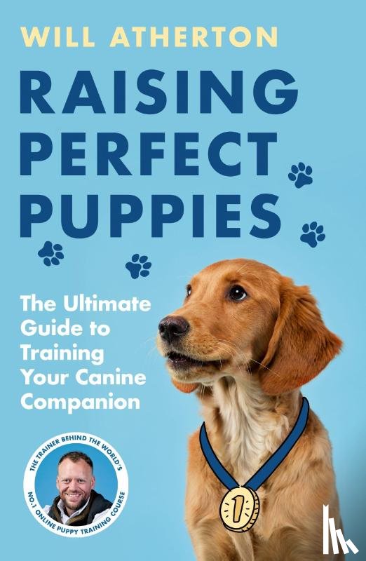 Atherton, Will - Raising Perfect Puppies