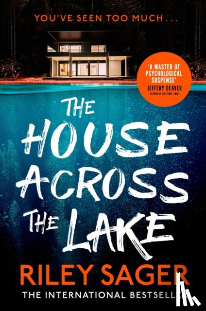 Sager, Riley - The House Across the Lake