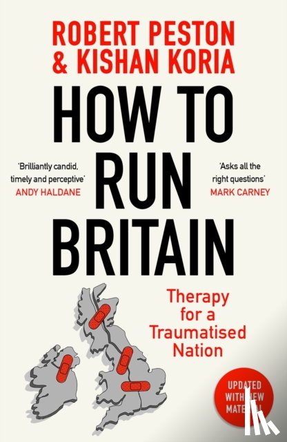 Peston, Robert - How To Run Britain