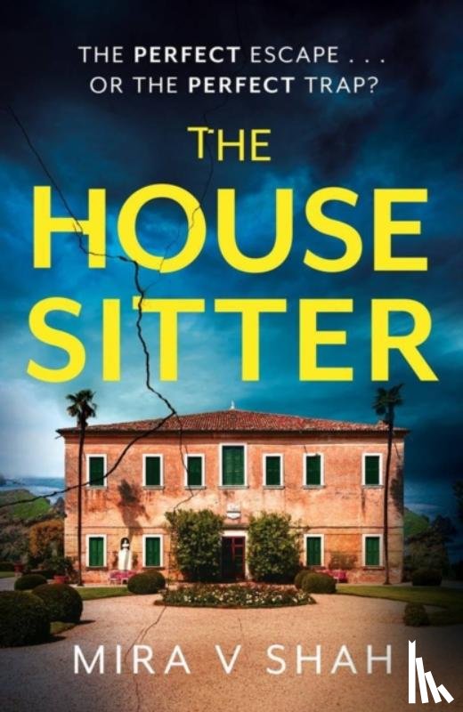 Shah, Mira V - The House Sitter