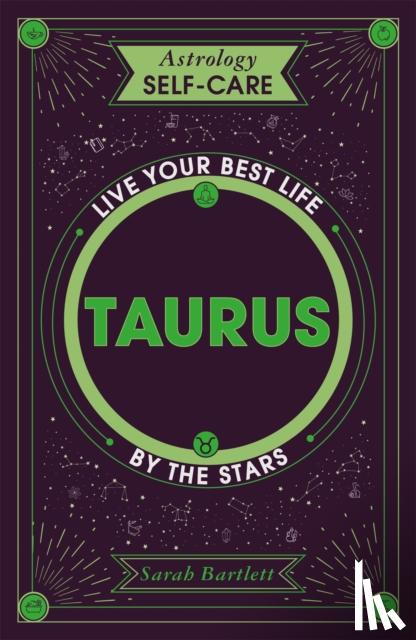 Bartlett, Sarah - Astrology Self-Care: Taurus