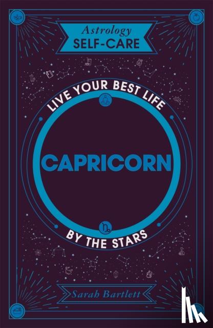 Bartlett, Sarah - Astrology Self-Care: Capricorn