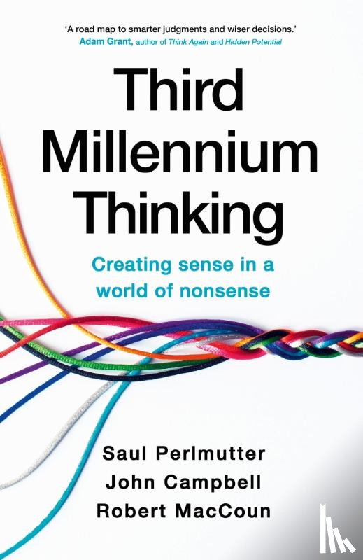 Perlmutter, Saul, MacCoun, Robert, Campbell, John - Third Millennium Thinking