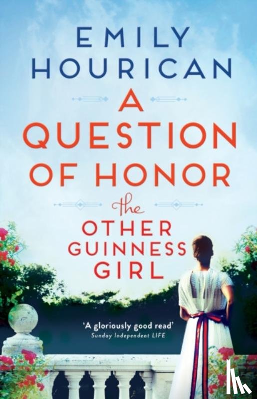 Hourican, Emily - The Other Guinness Girl: A Question of Honor