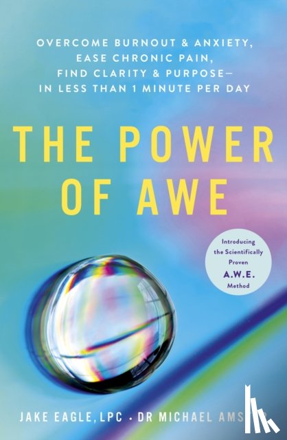 Eagle, Jake, Amster, Dr Michael - The Power of Awe