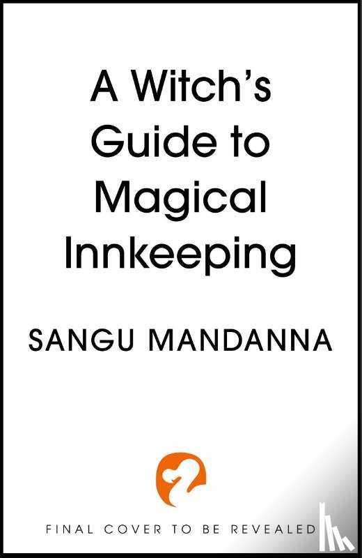 Mandanna, Sangu - A Witch's Guide to Magical Innkeeping