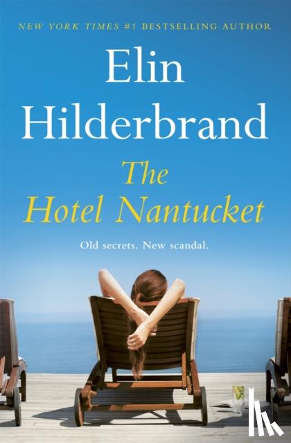 Hilderbrand, Elin - The Hotel Nantucket