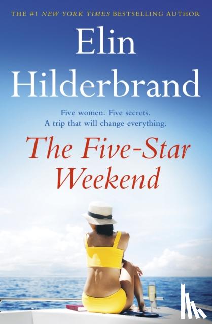 Hilderbrand, Elin - The Five-Star Weekend