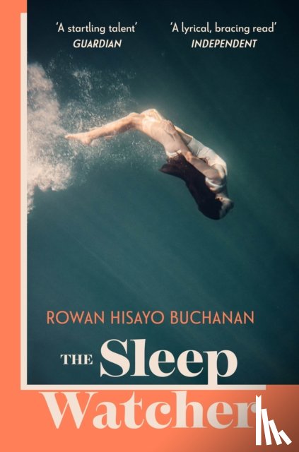Buchanan, Rowan Hisayo - The Sleep Watcher