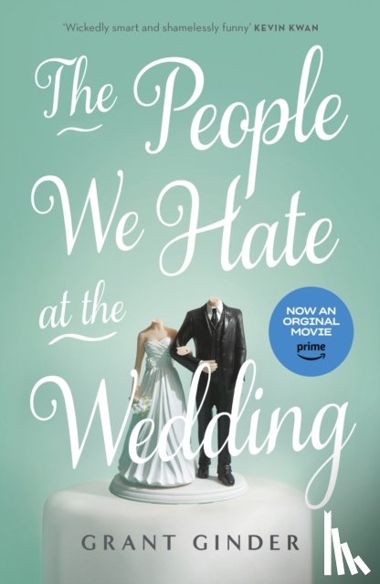 Ginder, Grant - The People We Hate at the Wedding