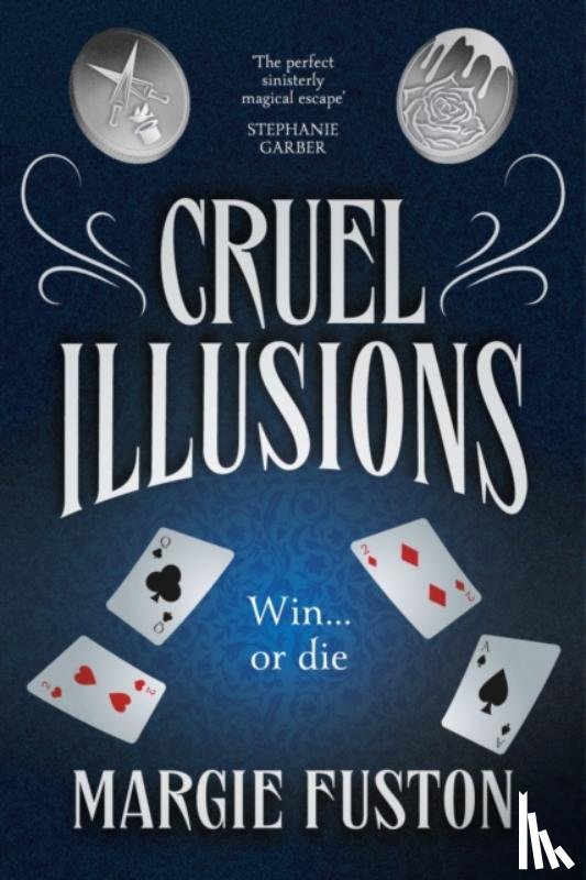 Fuston, Margie - Cruel Illusions
