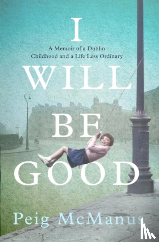 McManus, Peig - I Will Be Good