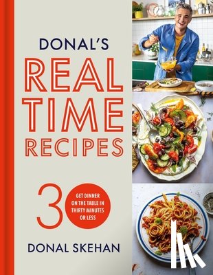 Skehan, Donal - Donal's Real Time Recipes