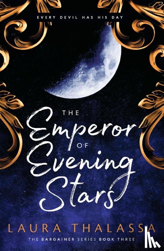 Thalassa, Laura - The Emperor of Evening Stars