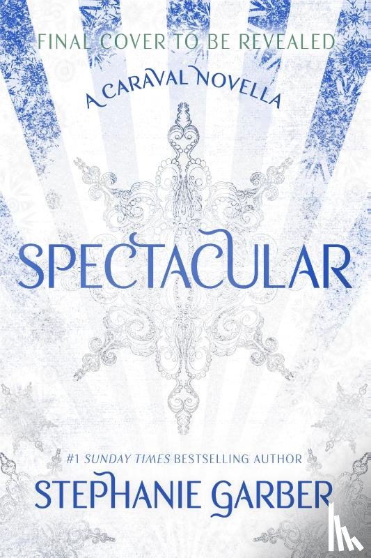 Garber, Stephanie - Spectacular