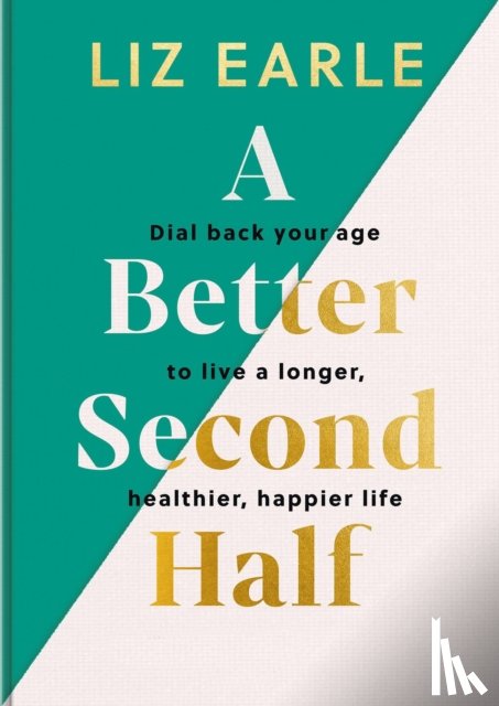 Earle, Liz - A Better Second Half
