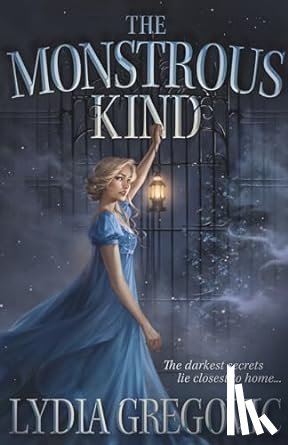 Gregovic, Lydia - The Monstrous Kind