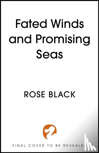 Black, Rose - Fated Winds and Promising Seas