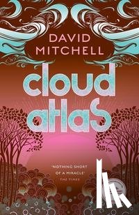 Mitchell, David - Cloud Atlas: 20th Anniversary Edition