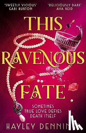 Dennings, Hayley - This Ravenous Fate