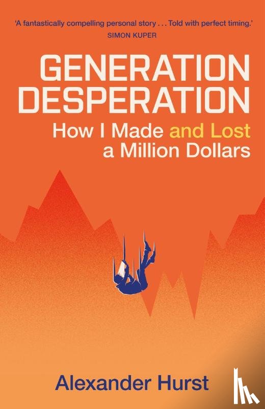 Hurst, Alexander - Generation Desperation
