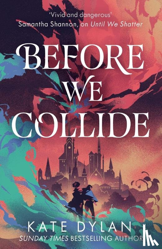 Dylan, Kate - Before We Collide