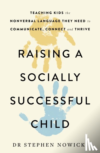 Nowicki, Dr - Raising a Socially Successful Child