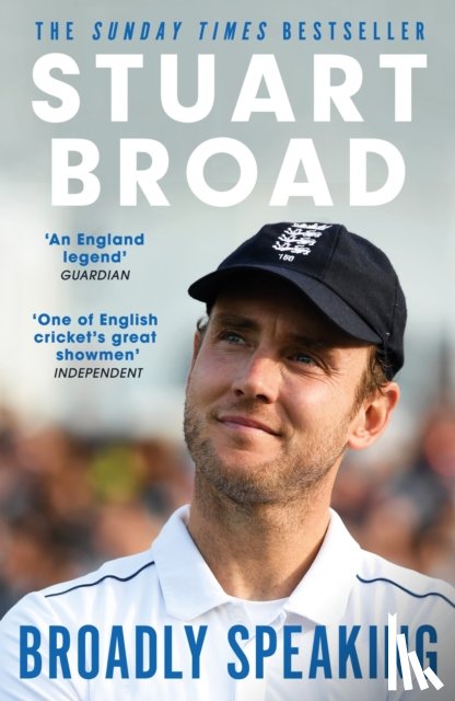 Broad, Stuart - Stuart Broad: Broadly Speaking