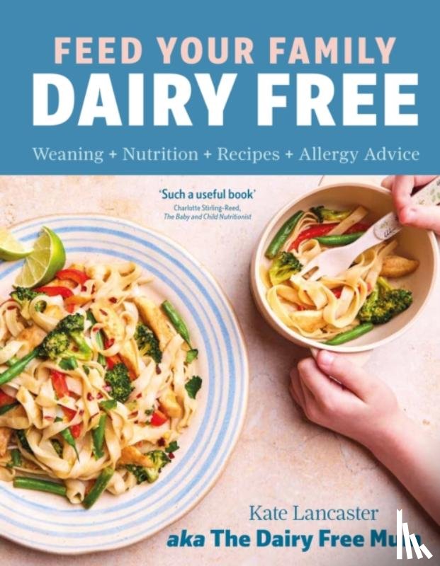 Lancaster, Kate - Feed Your Family Dairy Free
