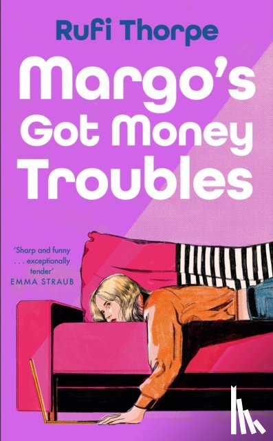 Thorpe, Rufi - Margo's Got Money Troubles