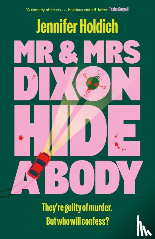 Holdich, Jennifer - Mr & Mrs Dixon Hide A Body