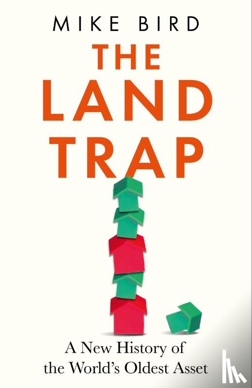 Bird, Mike - The Land Trap