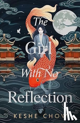 Chow, Keshe - The Girl With No Reflection