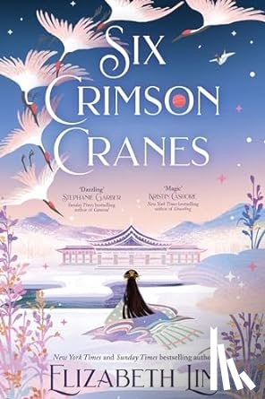 Lim, Elizabeth - Six Crimson Cranes