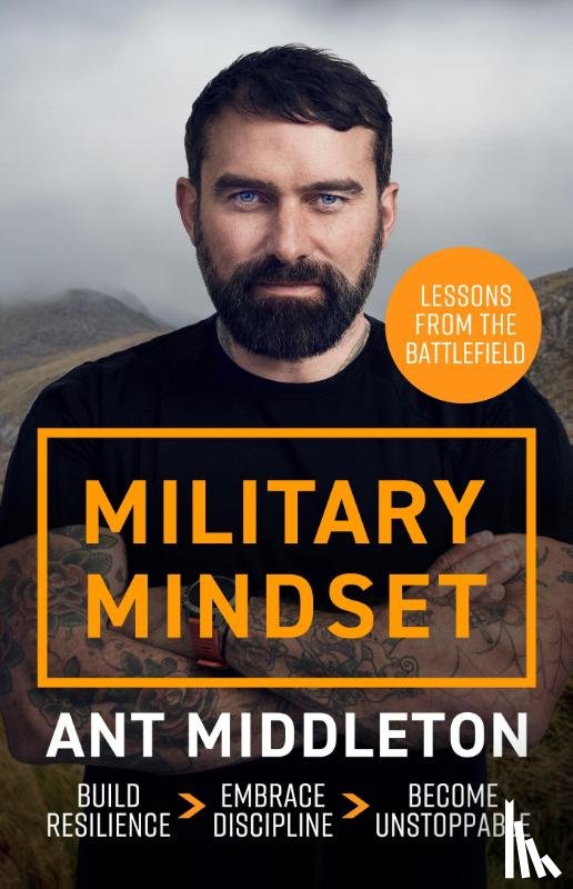Middleton, Ant - Military Mindset: Lessons from the Battlefield