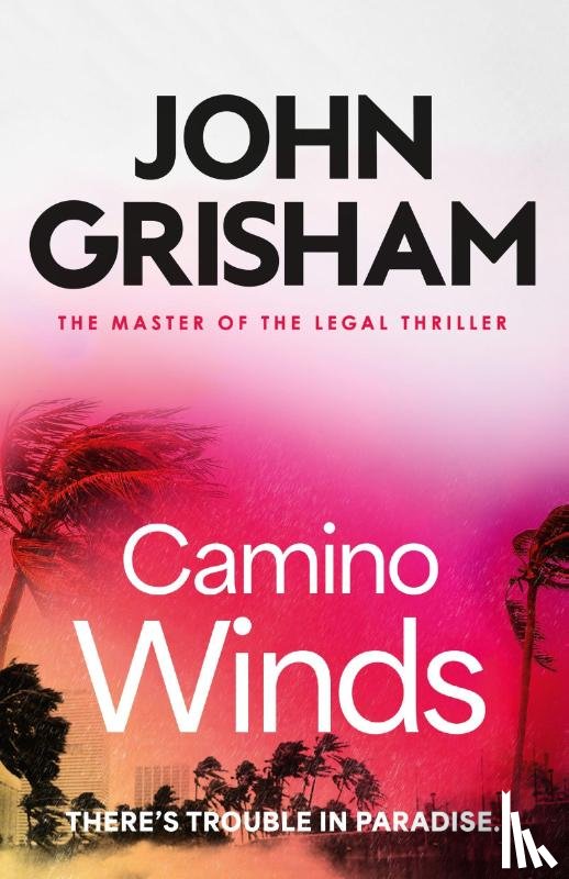 Grisham, John - Camino Winds