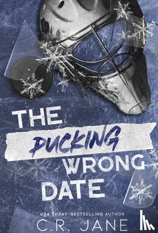 Jane, C. R. - The Pucking Wrong Date