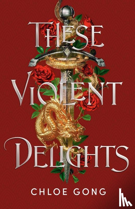 Gong, Chloe - These Violent Delights