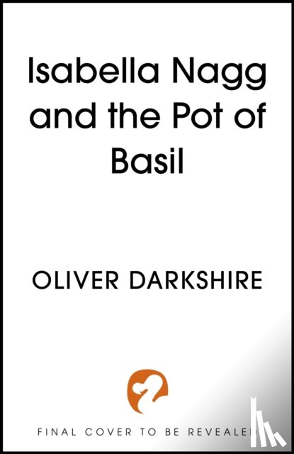Darkshire, Oliver - Isabella Nagg and the Pot of Basil