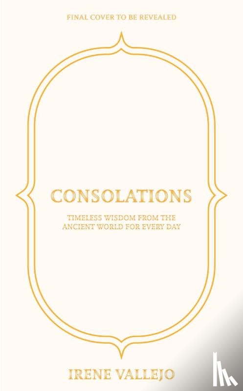 Vallejo, Irene - Consolations