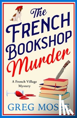 Mosse, Greg - The French Bookshop Murder