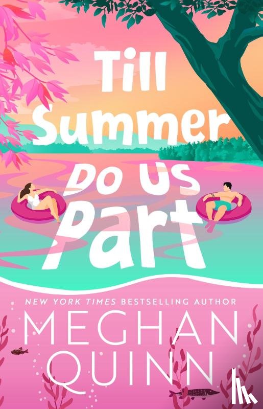 Quinn, Meghan - Till Summer Do Us Part