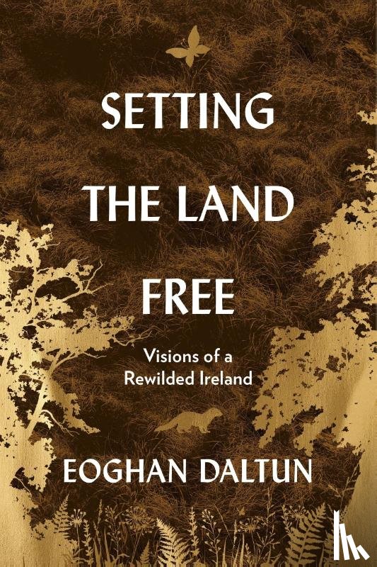Daltun, Eoghan - Setting the Land Free